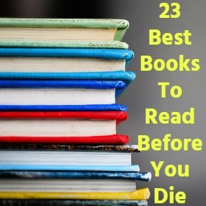 Books To Read Before You Die