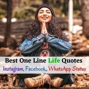 16 Best One Line Life Quotes For Insta Whatsapp Status 2021 Trytutorial