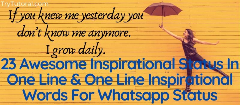 23 Whatsapp One Line Inspirational Status, Inspiring Quotes