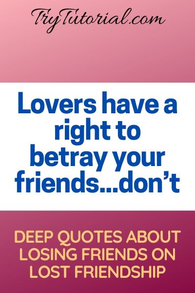 Deep Quotes About Losing Friends