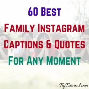 Best Family Instagram Captions & Quotes