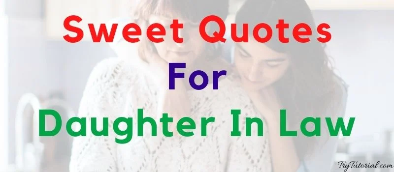 Sweet Quotes For Daughter In Law