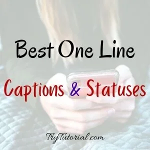 Best One Line Instagram Caption & Statuses