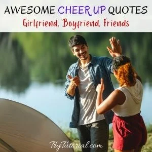 Best Cheer up quotes