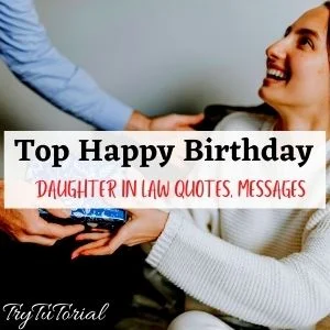 Happy Birthday Daughter In Law Quotes, Messages