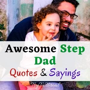Best Step Dad Quotes
