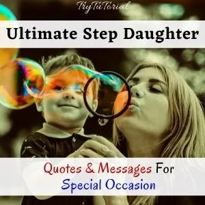 Best Step Daughter Quotes