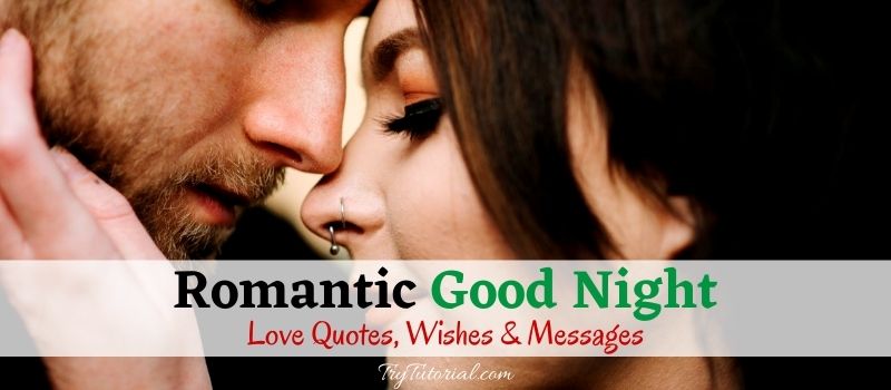 Messages romantic love good night 2021 Best