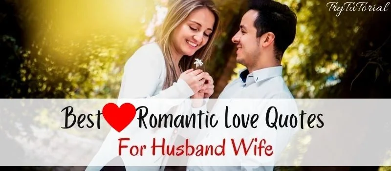 Romantic Love Quotes For Husband Wife
