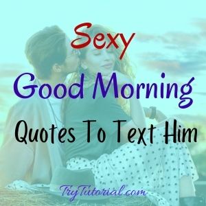 Sexy Good Morning Quotes
