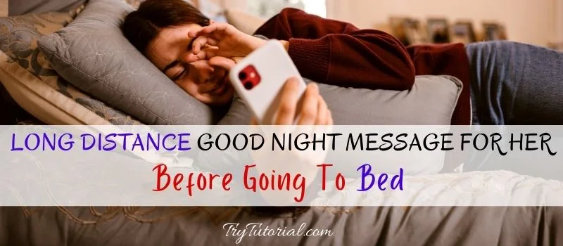 Best Good Night Message For Her Long Distance