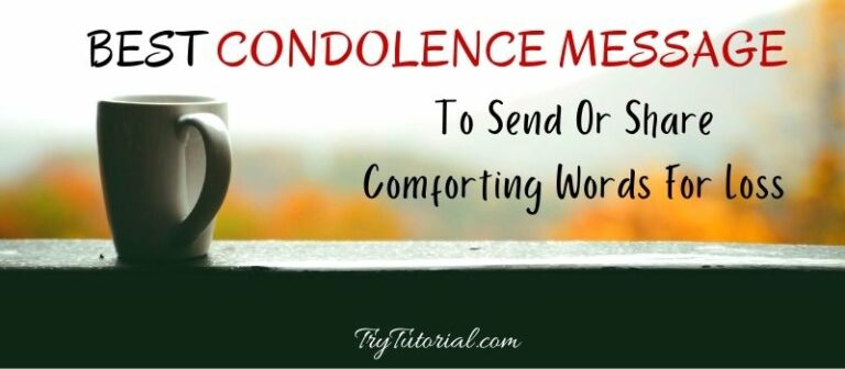 77 Comforting Words For Loss: Best Condolence Message 2022 | TryTutorial