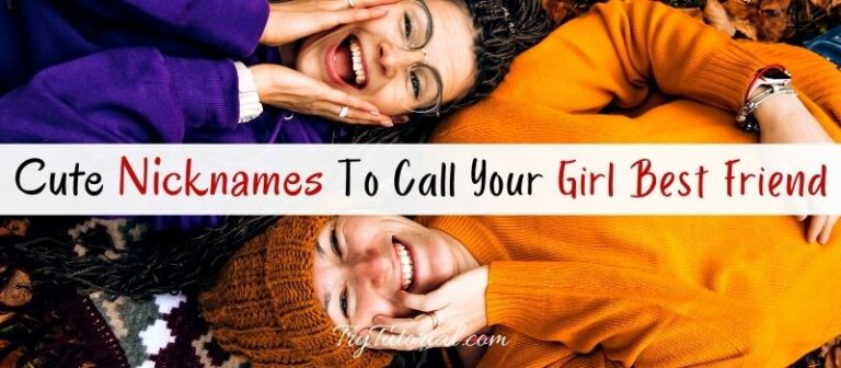 450+ Names To Call Your Girl Best Friend | Dirty, Funny, Contact ...