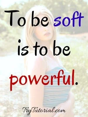 Cute Soft Girl Quotes