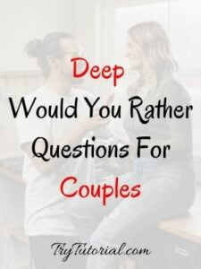 170+ Would You Rather Questions For Couples | Married | Dirty, Naughty ...