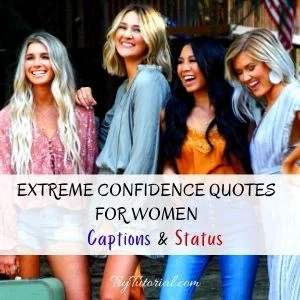 Extreme Confidence Quotes For Women