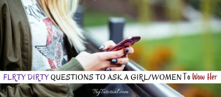 140 Flirty Dirty Questions To Ask A Girl Girlfriend GF Spicy   Flirty Dirty Questions To Ask A Girl Or Woman 768x336 