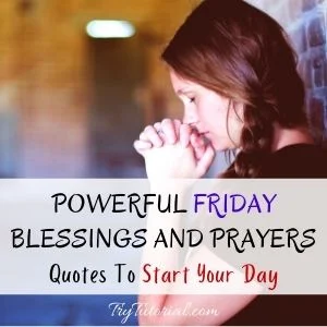 Friday Blessings And Prayers Quotes