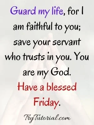 have a blessed friday and weekend