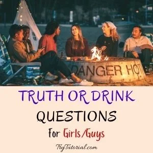 Killer Truth Or Drink Sleepover Questions