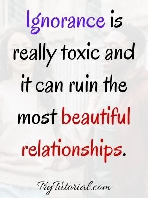 Quotes On Ignorance In Relationship