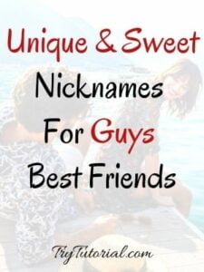 230+ Epic Names To Call Your Boy Best Friend 2021 | TryTutorial