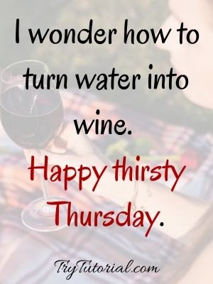 Thirsty Thankful Thirsday Blessings
