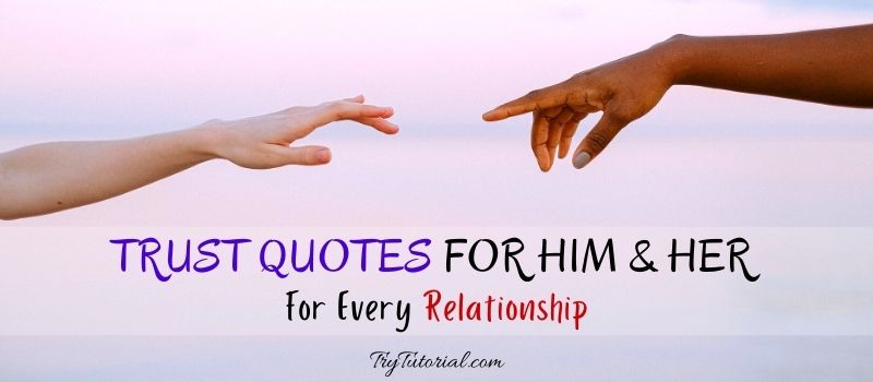 Sayings trust quotes and love 110 Trust
