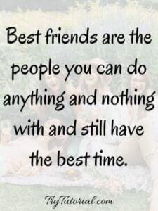 100 Best Friend Quotes And Sayings For True Friendship 2024 | TryTutorial