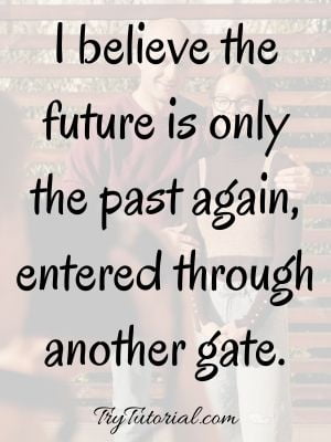 Forget The Past Quotes
