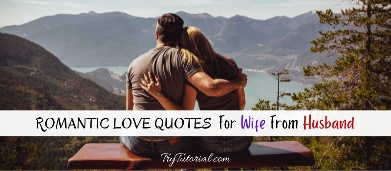 Love Quotes For Wife From Husband