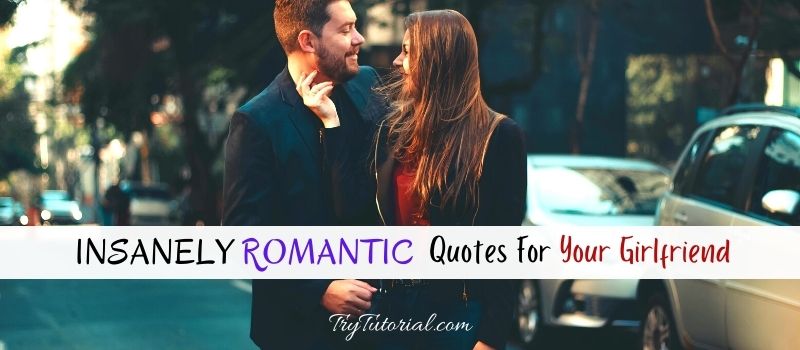 Romantic Quotes For Girlfriend