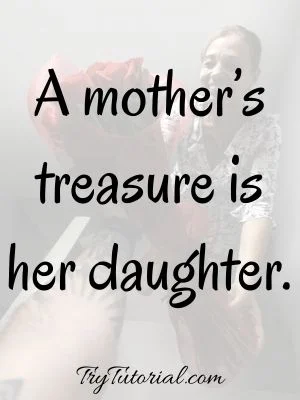 Short Mother Daughter Quotes