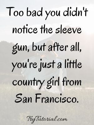 Strong Girl Country Quotes