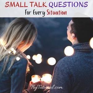 Best Small Talk Questions