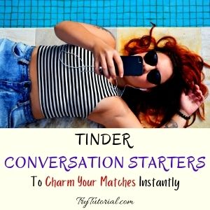 Best Tinder Conversation Starters