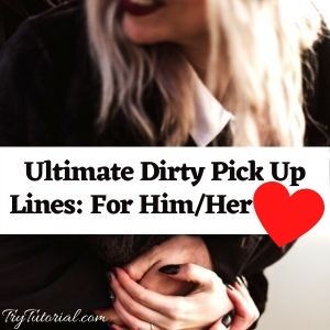 Dirty PickUp Lines