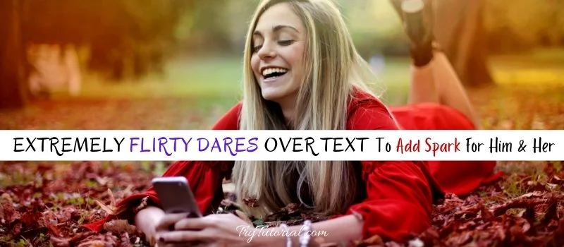 Flirty Dares Over Text