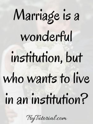 Funny Love Marriage Quotes