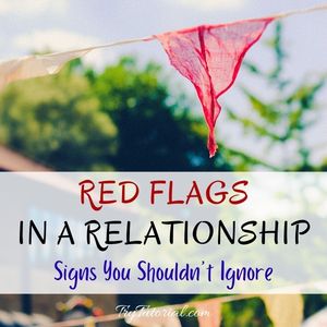 Red Flags In A Relationship Signs
