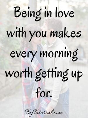 cute quotes for your boyfriend to make him smile