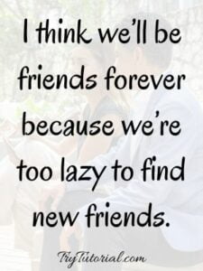 90 Long Distance Best Friend Quotes For Your BFF Across The Miles 2021