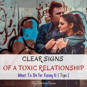 Signs Of A Toxic Relationship