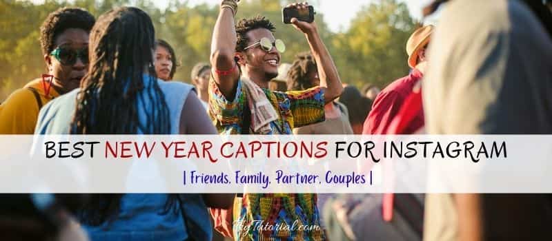 Best New Year Captions For Instagram