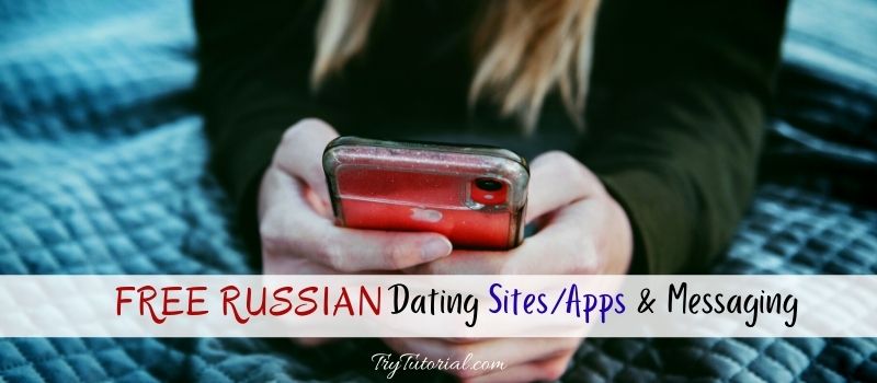Free Russian Dating Sites & Apps