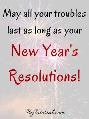 Funny New Year Resolution Sayings