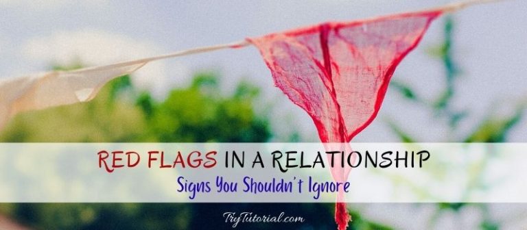 15 Red Flags In A Relationship Signs You Shouldn T Ignore Warning