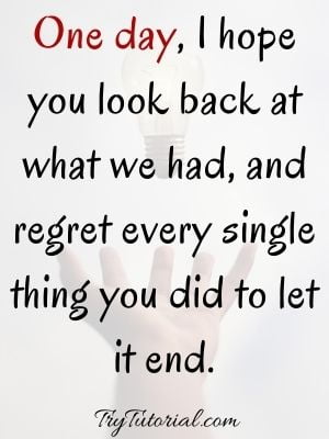Regret breaking up quotes