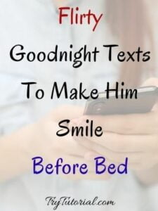 100+ Adorable Flirty Goodnight Texts For Him | Crush, BF | Smile 2025 ...