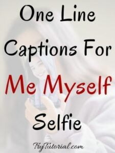 Quotes For Selfies 225x300 
